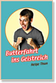 Butterfahrt ins Geistreich BUCH & CD