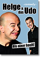 Helge und das Udo - Bis einer heult!